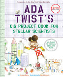 Ada Twist's Big Project Book for Stellar Scientist by Phoenix Books