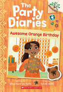 Awesome Orange Birthday A Branches Book The Party by Phoenix Books