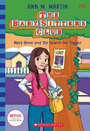 Mary Anne and the Search for Tigger The Baby-sitte