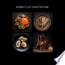 Bobby Flay: Chapter One: Iconic Recipes and Inspir by Phoenix Books