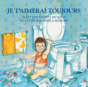 Je T'aimerai Toujours / Love You Forever by Phoenix Books