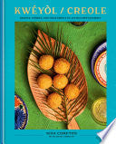 Kweyol / Creole: Recipes, Stories, and Tings from by Phoenix Books