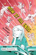 How It All Ends (paperback) by Phoenix Books