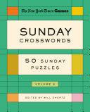 New York Times Games Sunday Crosswords Volume 2: 5