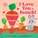 I Love You a Bunch! by Phoenix Books