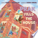 Prak Fills the House