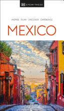 Eyewitness Mexico by Phoenix Books