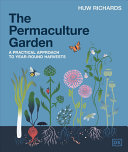 Permaculture Garden: A Practical Approach to Year-