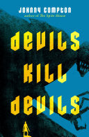 Devils Kill Devils by Phoenix Books
