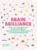 Brain Brilliance: 60 Nourishing Recipes And A Nutr by Phoenix Books