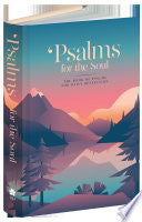 Psalms for the Soul: The Book of Psalms for Daily