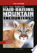 Can You Survive Hair-Raising Mountain Encounters by Phoenix Books