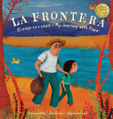 La Frontera / the Border by Phoenix Books