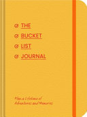 Bucket List Journal: Plan a Lifetime of Adventures by Phoenix Books
