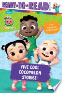 Five Cool CoComelon Stories!