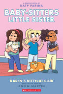 Karen's Kittycat Club BabySitters Little Sister #4 by Phoenix Books