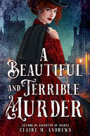 Beautiful and Terrible Murder by Phoenix Books