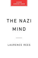 Nazi Mind: Twelve Warnings from History