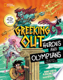 Greeking Out Heroes and Olympians by Phoenix Books