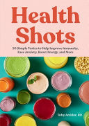 Health Shots: 50 Simple, Healing Tonics to Help Im by Phoenix Books