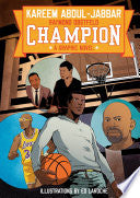 Champion: A Graphic Novel by Phoenix Books