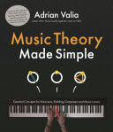 Music Theory Made Simple Essential Concepts for Bu