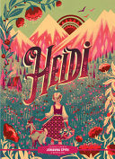 Classic StartsR Heidi by Phoenix Books