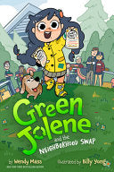 Green Jolene: Green Jolene and the Neighborhood Sw by Phoenix Books