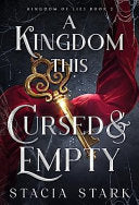 Kingdom This Cursed and Empty by Phoenix Books