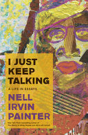 I Just Keep Talking: A Life in Essays by Phoenix Books