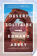 Desert Solitaire : A Season in the Wilderness by Phoenix Books