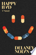 Happy Bad: A Novel by Phoenix Books