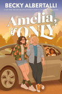 Amelia, If Only by Phoenix Books