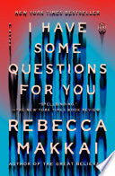 I Have Some Questions for You: A Novel by Phoenix Books