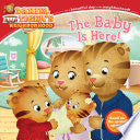 Daniel Tiger Baby Is Here! by Phoenix Books