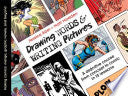 Drawing Words and Writing Pictures: Making Comics by Phoenix Books