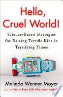 Hello, Cruel World!: Science-Based Strategies for by Phoenix Books