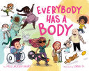 Everybody Has a Body by Phoenix Books