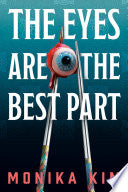 Eyes Are the Best Part by Phoenix Books