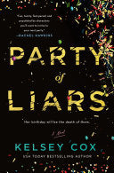 Party of Liars: A Novel