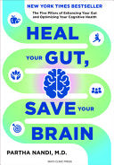 Heal Your Gut, Save Your Brain: The Five Pillars o by Phoenix Books