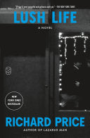 Lush Life: A Novel