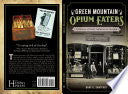 Green Mountain Opium Eaters : A History of Early A by Phoenix Books