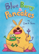 Blue, Barry & Pancakes (Book #01) by Phoenix Books