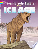 Prehistoric Beasts of the Ice Age