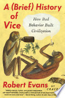 A Brief History of Vice