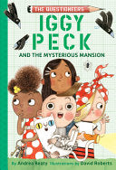 Iggy Peck and the Mysterious Mansion by Phoenix Books
