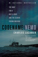 Codename Nemo: The Hunt for a Nazi U-Boat and the by Phoenix Books