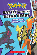 Battle with the Ultra Beast (PokTmon: Graphic Coll by Phoenix Books