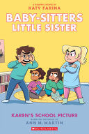 Baby-Sitters Little Sister #05 Karen's School Pict by Phoenix Books